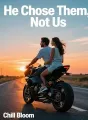 He Chose Them, Not Us cover
