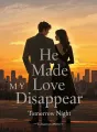He Made My Love Disappear cover