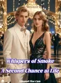 Whispers of Smoke: A Second Chance at Life cover