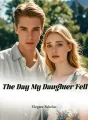 The Day My Daughter Fell cover