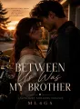 Between Us Was My Brother cover