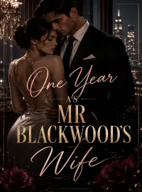 One Year As Mr Blackwood's Wife