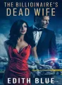 The Billionaire's Dead Wife cover