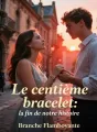 Le centième bracelet : la fin de notre histoire cover
