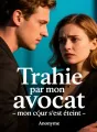 Trahie par mon avocat - mon cœur s'est éteint cover