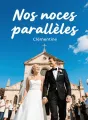 Nos noces parallèles cover