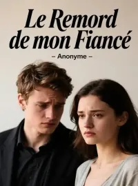 Le Remord de mon Fiancé