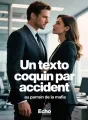 Un texto coquin par accident au parrain de la mafia cover