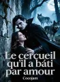 Le cercueil qu'il a bâti par amour cover
