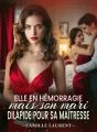 Elle en hémorragie, mais son mari dilapide pour sa maîtresse cover