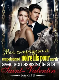 Mon compagnon a empoisonné notre fils pour sortir avec son assistante à la Saint-Valentin