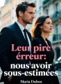 Leur pire erreur : nous avoir sous-estimées cover