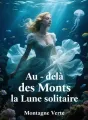 Au-delà des Monts, la Lune solitaire cover