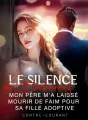 Le Silence du Débarras: Mon père m'a laissé mourir de faim pour sa fille adoptive cover