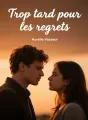 Trop tard pour les regrets cover