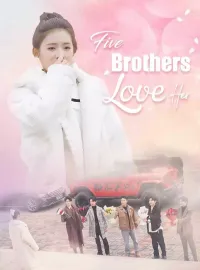 Five Brothers Love Her