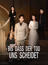 Bis dass der Tod uns scheidet