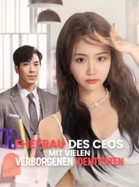 Ehefrau des CEOs mit vielen verborgenen Identitäten