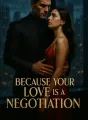 Because Your Love is a Negotiation cover