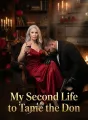 My Second Life to Tame the Don. cover