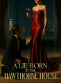 A Lie Born in the Hawthorne House cover