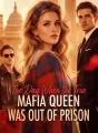 The Day When the True Mafia Queen Was Out of Prison cover