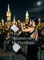 His Signature on My Freedom cover