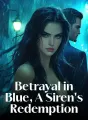 Betrayal in Blue, A Siren's Redemption cover