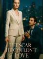 The Scar He Couldn’t Love cover