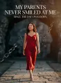 My parents never smiled at me since the day I was born. cover