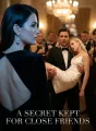 A Secret Kept For Close Friends cover