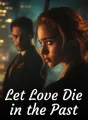 Let Love Die in the Past cover