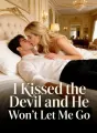 I Kissed the Devil and He Won’t Let Me Go cover