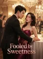 Fooled by Sweetness cover