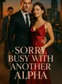 Sorry, Busy with Another Alpha cover