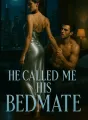 He Called Me His Bedmate cover