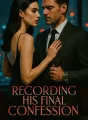 Recording His Final Confession cover