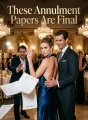 These Annulment Papers Are Final cover