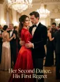 Her Second Dance, His First Regret cover