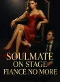 Soulmate On Stage Fiancé No More cover