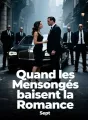 Quand les Mensonges baisent la Romance cover