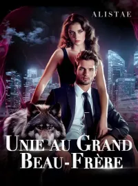 Unie au Grand Beau-Frère
