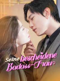 Seine bescheidene badass Ehefrau