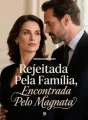 Rejeitada Pela Família, Encontrada Pelo Magnata cover