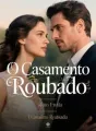 O Casamento Roubado cover
