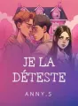 JE LA DÉTESTE cover