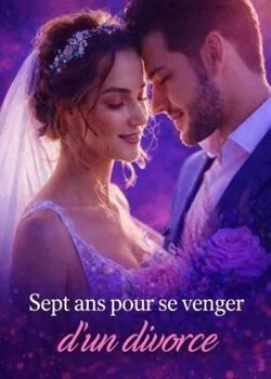 Sept ans pour se venger d'un divorce