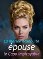 La mariée éconduite épouse le Capo impitoyable cover