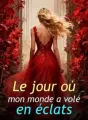 Le jour où mon monde a volé en éclats cover