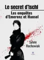Le secret d'Ischl: Les enquêtes d'Emerenz et Hansel cover